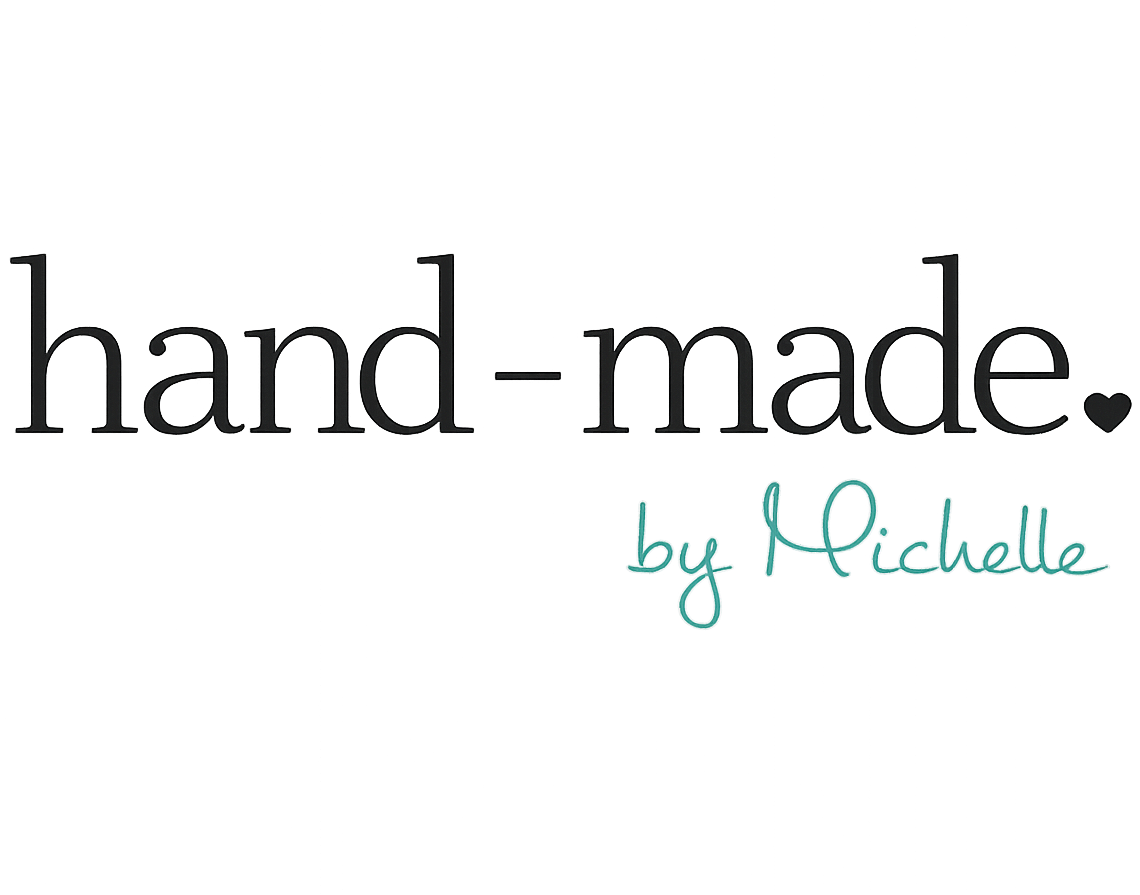 Hand-made by Michelle